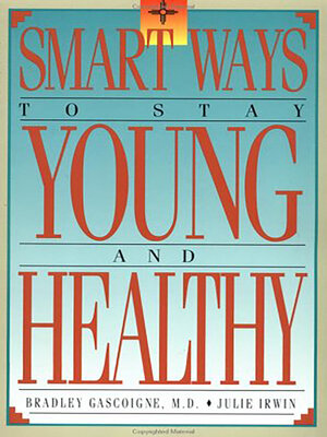 cover image of Smart Ways to Stay Young and Healthy
